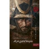 &Ouml;t gyűrű k&ouml;nyve - (K&uuml;l&ouml;nleges kiad&aacute;s) - Mijamoto Muszasi