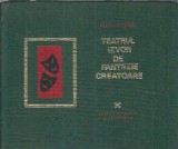 Cumpara ieftin Teatrul. Izvor de fantezie creatoare - Ruth Byers