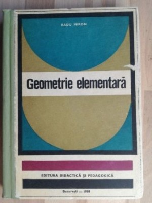 Geometrie elementara- Radu Miron foto