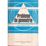 A. Hollinger - Probleme de geometrie pentru clasele VI-VIII - 122247