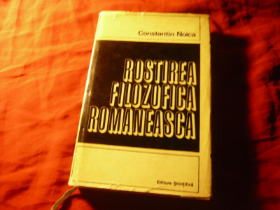 Constantin Noica - Rostirea Filozofica Romaneasca - Ed. Stiintifica 1970, 278 p foto