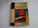DICTIONNAIRE DE&#039;L&#039;ART CONTEMPORAINE - RAYMOND CHARMET