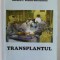TRANSPLANTUL de GENERAL DE BRIGADA ( r) NECULAI I. STAICU - BUCIUMENI , 2008