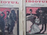 Idiotul (2 vol.) (editie interbelica) - F. Dostoievsky