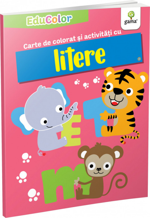 Carte De Colorat Si Activitati Cu Litere, - Editura Gama