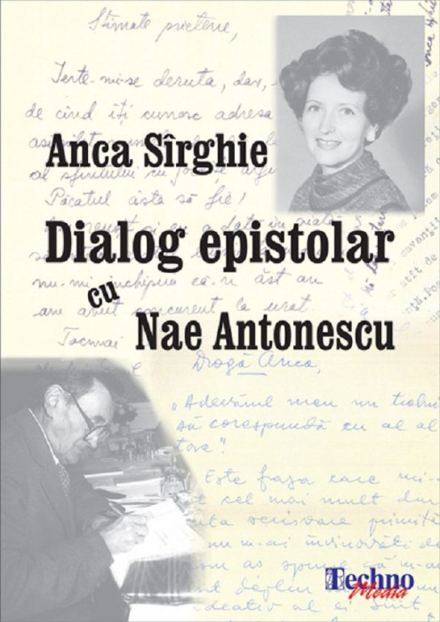 Dialog epistolar cu Nae ANTONESCU