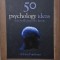 50 psychology ideas you really need to know &ndash; Adrian Furnham