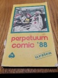 URZICA PERPETUUM COMIC `88 - Dragos Anton (prezentare) - Revista Urzica, 256 p.