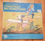 Construiti micromotoare de Dumitru Codaus