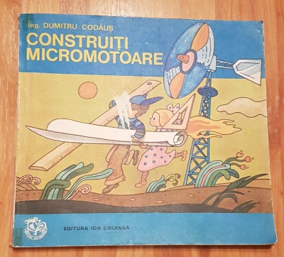 Construiti micromotoare de Dumitru Codaus foto