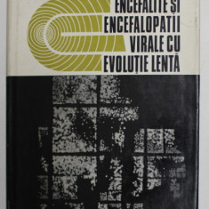 ENCEFALITE SI ENCEFALOPATII VIRALE CU EVOLUTIE LENTA de N. DRAGANESCU si N. CAJAL , 1974