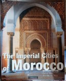 The imperial cities of Morocco - Mohamed Metalsi, Cecile Treal, Jean-Michel Ruiz