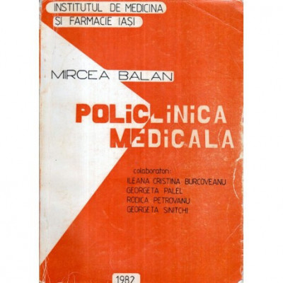 Mircea Balan - Policlinica medicala - 122792 foto
