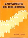 MANAGEMENTUL RESURSELOR UMANE-ADRIANA PRODAN-268046