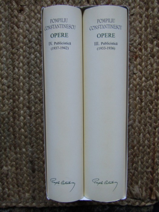 Pompiliu Constantinescu. Opere VOLUMELE III - IV EDITIE DE LUX