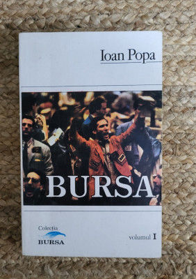 IOAN POPA -BURSA , VOL I foto