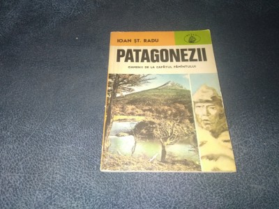 IOAN ST RADU - PATAGONEZII foto