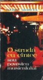 O strada cu cantec sau povestea musicalului - George Sbarcea
