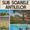 Sub soarele Antilelor