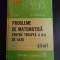 Probleme De Matematica Pentru Treapta A Ii-a De Liceu Siruri - D. M. Batinetu , 20010757