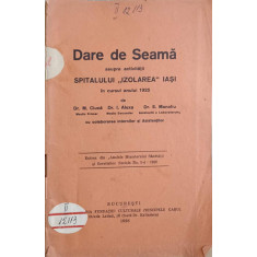 DARE DE SEAMA ASUPRA ACTIVITATII SPITALULUI IZOLAREA IASI IN CURSUL ANULUI 1925-M. CIUCA, I. ALEXA, E. MANOLIU