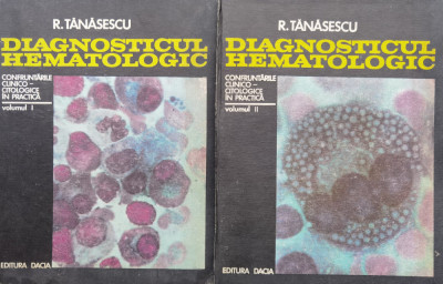 Diagnosticul Hematologic Vol.1-2 - R. Tanasescu ,556069 foto