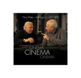Cinema, cinema, cinema. Dialoguri cu Dan Pi&Aring;&pound;a - Hardcover - Titus Vijeu - Noi Media Print