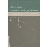 Curatirea pieselor turnate