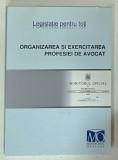 ORGANIZAREA SI EXERCITAREA PROFESIEI DE AVOCAT , 2011