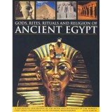 Gods, Rituals And Religion Of Ancient Egypt