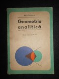 Gh. D. Simionescu - Geometrie analitica. Manual pentru anul III liceu