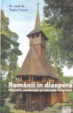 Pr. conf. dr. Vasile Cretu - Romanii in diaspora. Migratie, pastoratie si