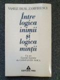 INTRE LOGICA INIMII SI LOGICA MINTII - Vasile Dem. Zamfirescu