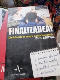 FINALIZAREA! DISCIPLINEAZA-TE PENTRU A DUCE LUCRURILE LA BUN SFARSIT - LARRY BOSSIDY