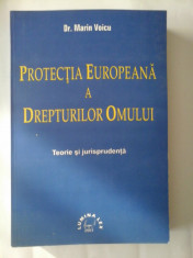 PROTECTIA EUROPEANA A DREPTURILOR OMULUI - DR. MARIN VOICU foto