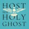 Host the Holy Ghost