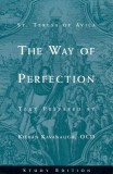 The Way of Perfection by St. Teresa of Avila: Study Edition