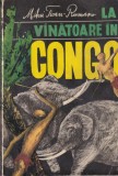 Mihai Tican-Rumano - La vanatoare in Congo