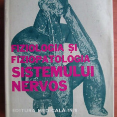 Fiziologia si fiziopatologia sistemului nervos - I. Teodorescu Exarcu