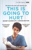 THIS IS GOING TO HURT-ADAM KAY-356634