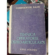 TEHNICA OPERATORIE OSTEO-ARTICULARA - CONSTANTIN RADU