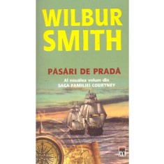 Wilbur Smith - Pasari de prada - Al noualea volum din Saga familiei