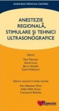 Anestezie regionala, stimulare si tehnici ultrasonografice - Editura Euro Libris