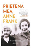 Prietena mea, Anne Frank - Paperback brosat - Hannah Pick-Goslar - Bookzone