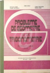 Probleme de geometrie si de trigonometrie pentru clasele IX-X (1983) foto