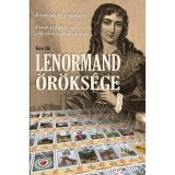 Lenormand &ouml;r&ouml;ks&eacute;ge - Asztrol&oacute;giai t&aacute;bla a gyakorlatban - A h&aacute;zak, az &aacute;llat&ouml;vi jegyek, a bolyg&oacute;k, &eacute;s a kabbala kapcsolata - Kőr&ouml;s Edit