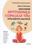 Descopera aptitudinile copilului tau - Litera