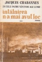 Intalnirea n-a mai avut loc, Volumul al II-lea foto