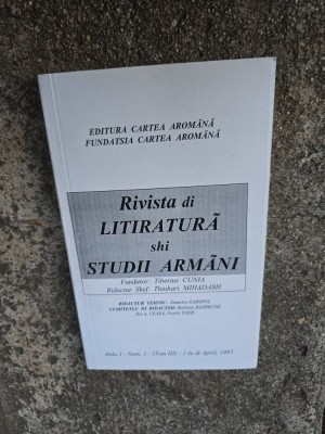 Rivista di LITITRATURĂ shi STUDII ARM&amp;Acirc;NI - Tiberius Cunia/Anul II, NR.1 foto