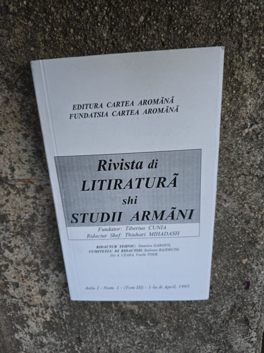Rivista di LITITRATURĂ shi STUDII ARM&Acirc;NI - Tiberius Cunia/Anul II, NR.1